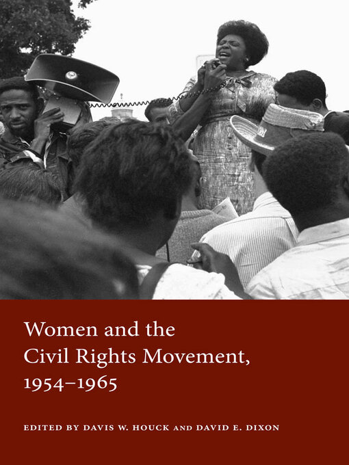 Title details for Women and the Civil Rights Movement, 1954-1965 by Davis W. Houck - Available